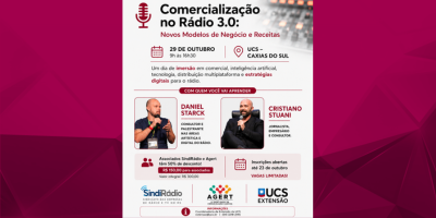 AGERT, SindiRádio e UCS promovem curso sobre comercialização no rádio 3.0 em Caxias do Sul (RS)