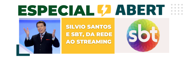 Especial ABERT - Silvio Santos e SBT: DA REDE AO STREAMING