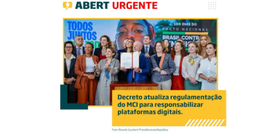 Decreto atualiza regulamentação do MCI para responsabilizar plataformas digitais