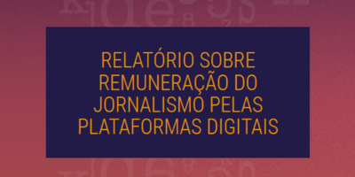 CGI discute remuneração do jornalismo pelas plataformas digitais